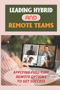 Leading Hybrid And Remote Teams