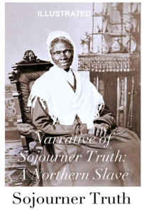 Narrative of Sojourner Truth