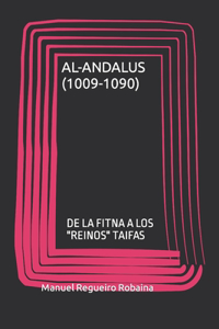 Al-Andalus (1009-1090)