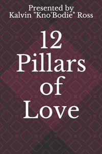 12 Pillars of Love