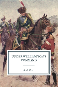 Under Wellington's Command