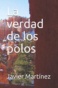La verdad de los polos