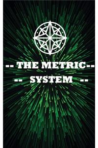 The metric system