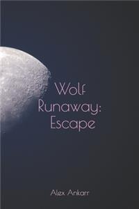 Wolf Runaway
