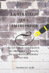La stratégie des entreprises