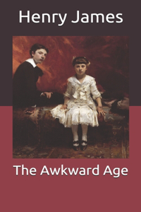 The Awkward Age