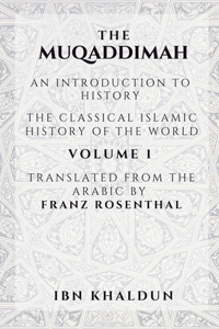 The Muqaddimah - Volume 1