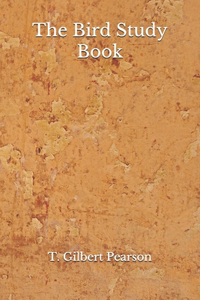 The Bird Study Book