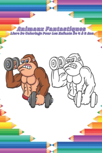 Animaux Fantastiques - Livre De Coloriage Pour Les Enfants De 4 À 8 Ans