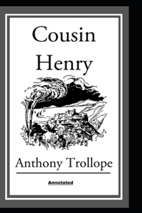 Cousin Henry Annotated