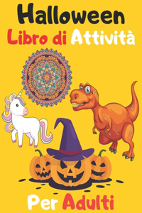 Halloween Libro di Attività Per Adulti