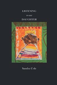 Listening to My Daughter