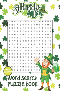 St Patrick's Day Word Search Puzzle Book: 20 Word Search Puzzle Book With Solution For Adults, Seniors And Teens, St Patrick's Day Activity Book, St Patrick's Day Gifts, An Easy Brain Teaser