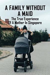 Family Without A Maid