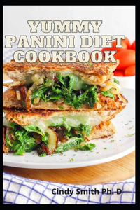 Yummy Panini Diet Cookbook