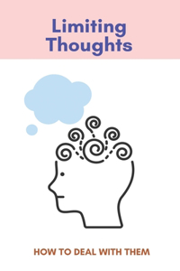 Limiting Thoughts