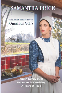 Amish Bonnet Sisters Omnibus Volume 8
