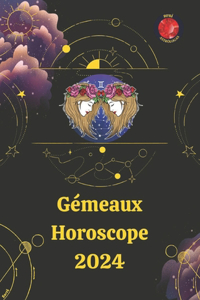 Gémeaux Horoscope 2024