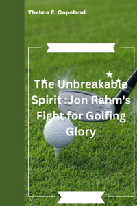 Unbreakable Spirit
