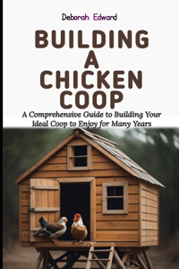 Building a Chicken Coop