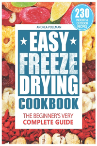 Easy Freeze Drying Cookbook