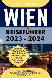WIEN Reiseführer 2023 - 2024