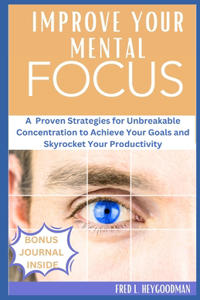 How to Improve your mental Focus for Success