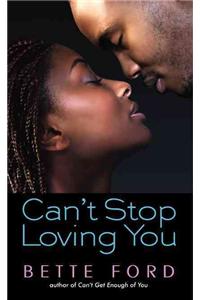 Can't Stop Loving You