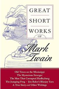 Great Short Works of Mark Twain