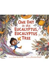 One Day in the Eucalyptus, Eucalyptus Tree