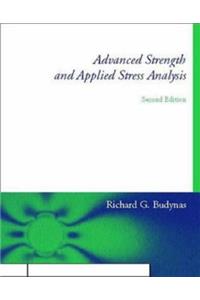 Advanced Strength and Applied Stress Analysis