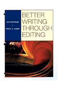 BETTER WRITING THROUGH EDITING: STUDENT TEXT