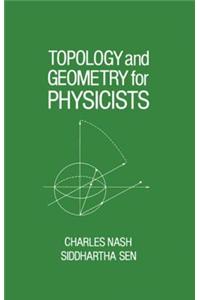 Topology and Geometry for Physicists