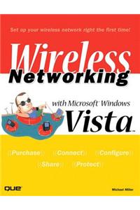 Wireless Networking with Microsoft Windows Vista