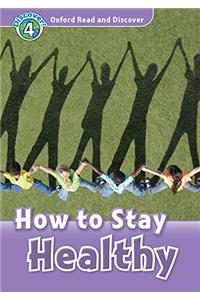 Oxford Read and Discover: Level 4: How to Stay Healthy Audio CD Pack