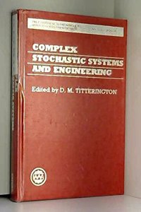 Complex Stochastic Systems and Engineering