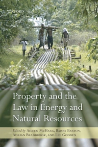 Property and the Law in Energy and Natural Resources