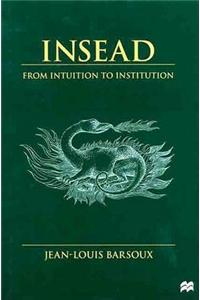 Insead Insead: From Institution to Institution from Institution to Institution