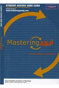 Mastering A&P -- Standalone Access Card -- for Visual Essentials of Anatomy & Physiology