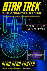 Star Trek Logs Nine and Ten