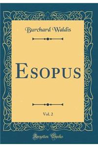 Esopus, Vol. 2 (Classic Reprint)