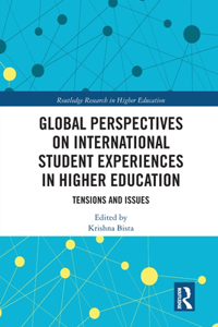 Global Perspectives on International Student Experiences in Higher Education
