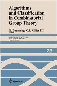 Algorithms and Classification in Combinatorial Group Theory