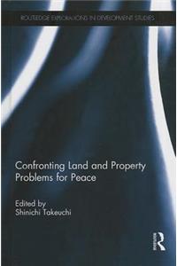 Confronting Land and Property Problems for Peace