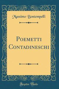 Poemetti Contadineschi (Classic Reprint)