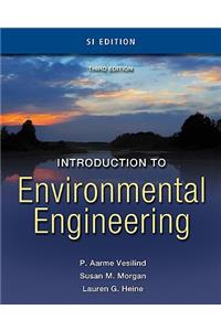 Introduction to Environmental Engineering: SI Edition