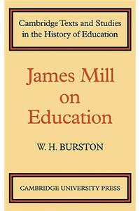 James Mill on Education