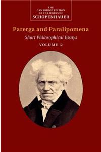 Schopenhauer: Parerga and Paralipomena: Volume 2
