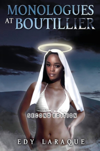 Monologues at Boutillier ( Second Edition)