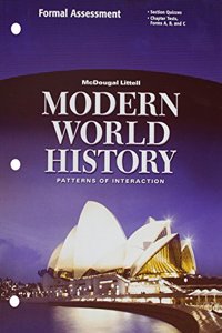 McDougal Littell World History: Patterns of Interaction: Formal Assessment Grades 9-12 Modern World History